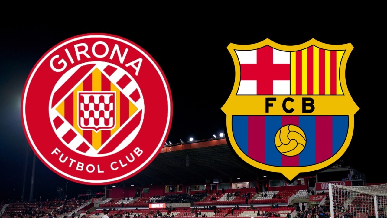 Girona vs Barcelona: Preview, predictions and lineups